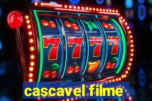cascavel filme